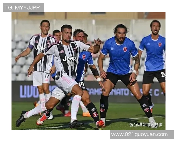 帕尔马与尤文图斯首发阵容对比分析及比赛前瞻